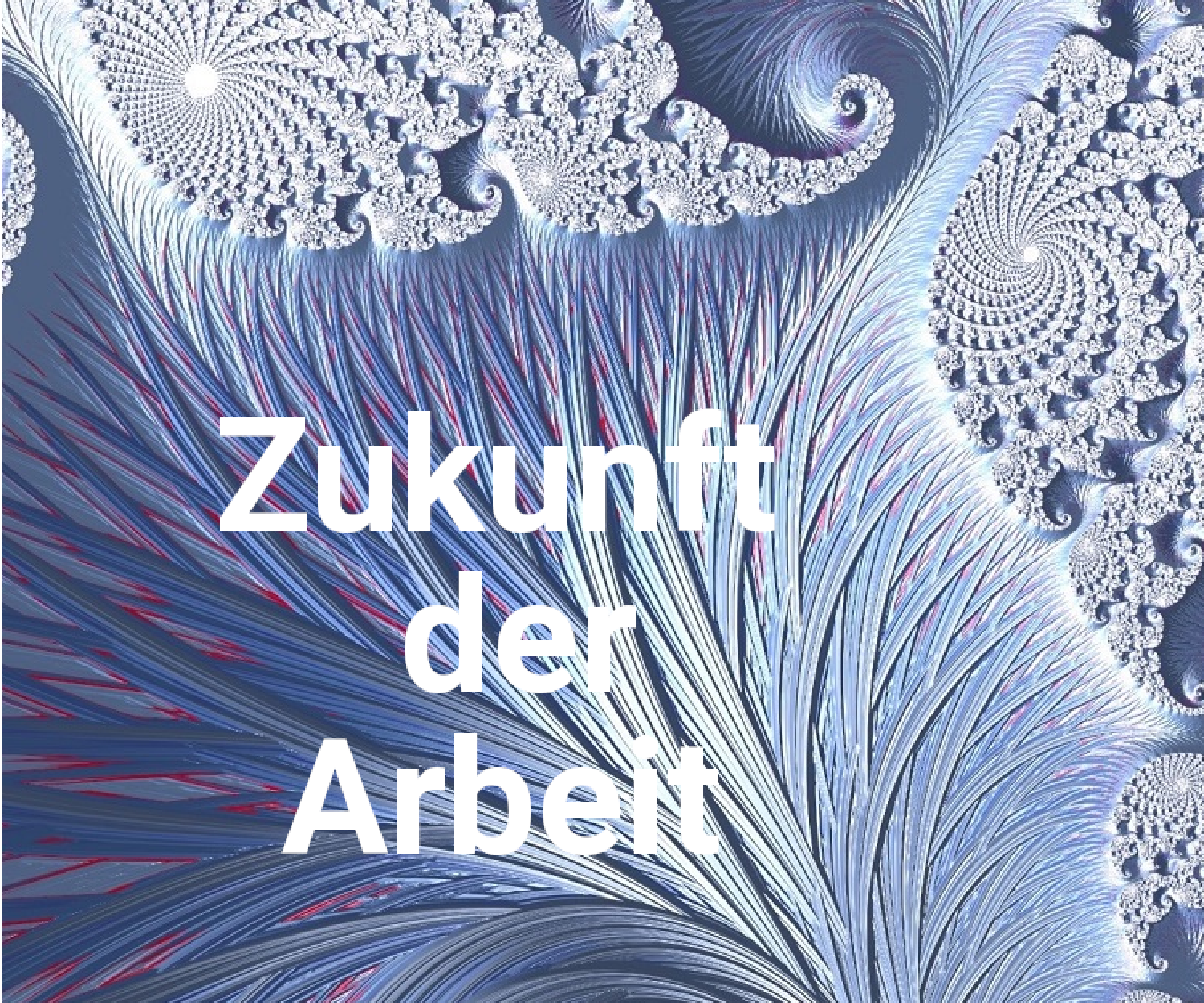 Zukunft-Arbeit